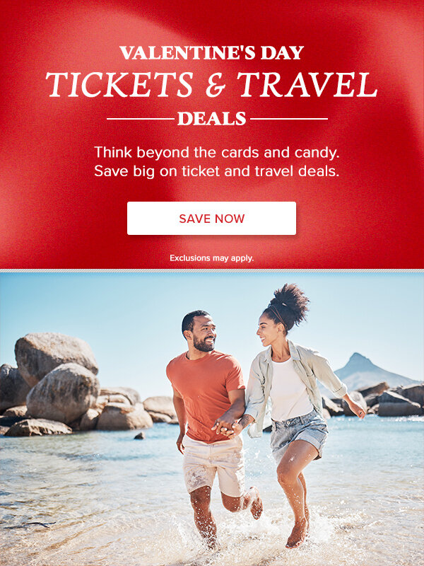 VALENTINE'S DAY TICKETS & TRAVEL DEALS