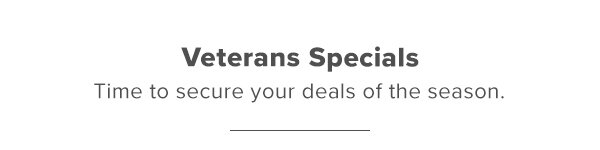 Veterans Specials