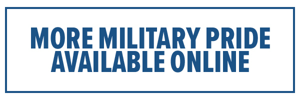 MORE MILITARY PRIDE AVAILABLE ONLINE
